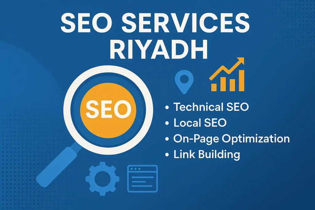 SEO Service in Riyadh, Local SEO Service Technical SEO Service